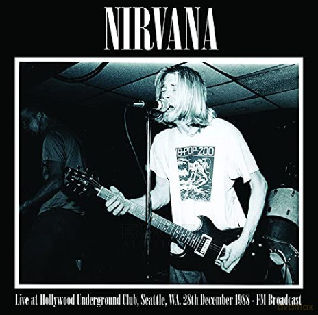 Nirvana: Live At Hollywood Underground Club, Seattle, Wa. 28th Decemb [Winyl]