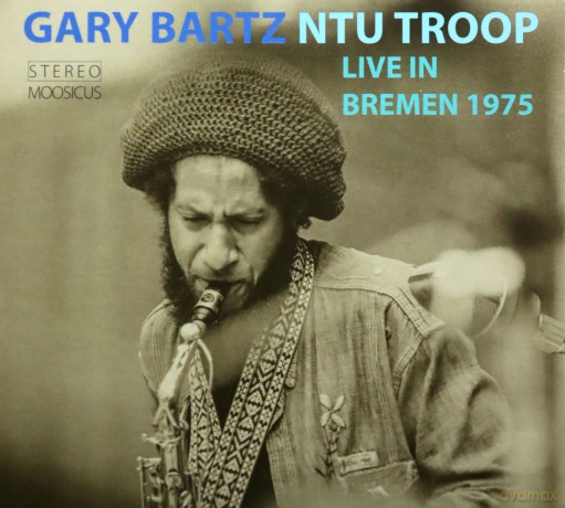 Gary Bartz: Live In Bremen 1975 [2CD]