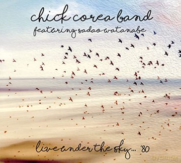 Chick Corea Band: Live Under The Sky...`80 [CD]