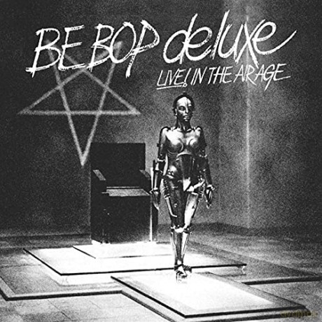 Be Bop Deluxe: Live! In The Air Age [CD]