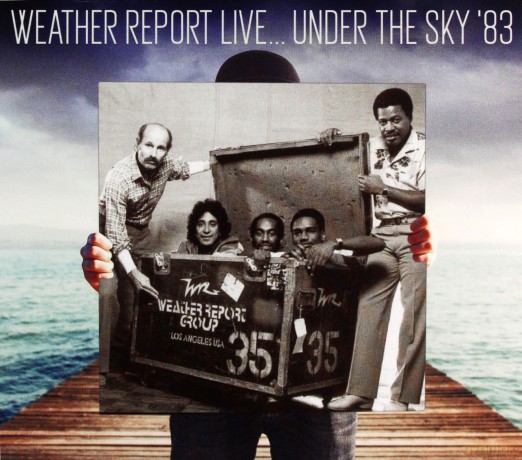 Weather Report: Live... Under The Sky '83 [CD]