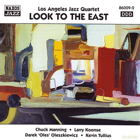 Toufic Farroukh: Los Angeles Jazz Quartet: Look to the East [CD]