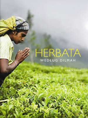 Herbata Według Dilmah (twarda) - Edwin Soon [KSIĄŻKA]