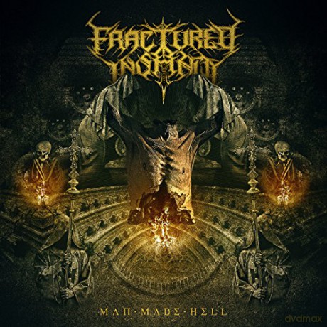Fractured Insanity: Man Made Hell [CD]