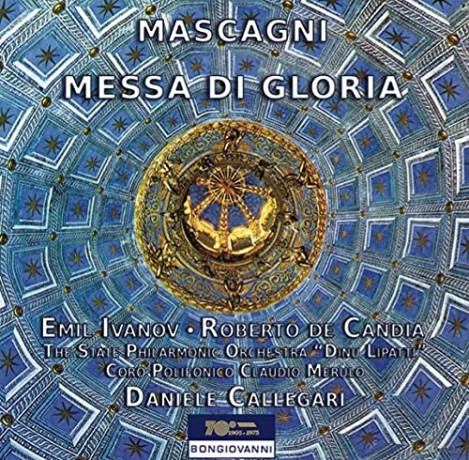 Ivanov Emil - Roberto De Candia - The State Philharmonic Orchestra Dinu Lipatti - Daniele Callegari: Mascagni - Messa Di Gloria [CD]