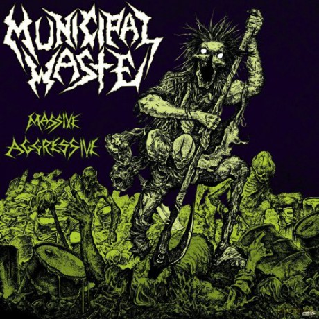 Municipal Waste: Massive Aggressive [CD]