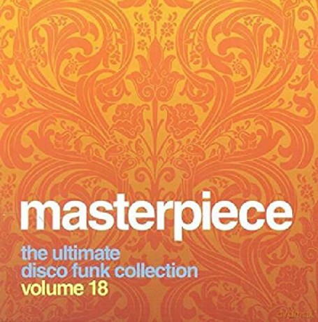 Masterpiece: The Ultimate Disco Funk Collection, Vol. 18 [CD]