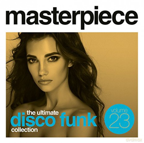 Masterpiece: The Ultimate Disco Funk Collection, Vol. 23 [CD]