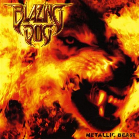 Blazing Dog: Metallic Beast [CD]