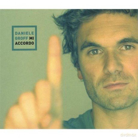 Daniele Groff: Mi Accordo [CD]