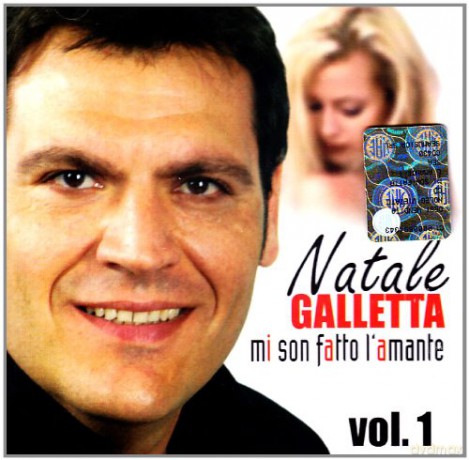 Natale Galletta: Mi Sono Fatto L\'Amante [CD]