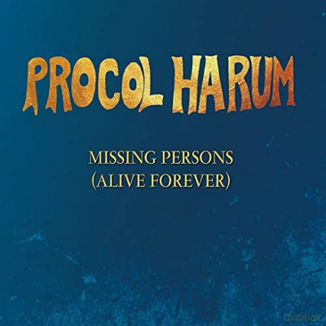 Procol Harum: Missing Persons (Alive Forever) Ep [CD]