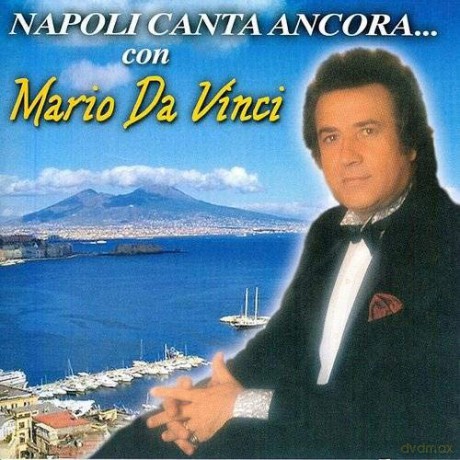 Da Vinci Mario: Napoli Canta Ancora [CD]