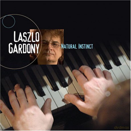 Laszlo Gardony: Natural Instinct [CD]