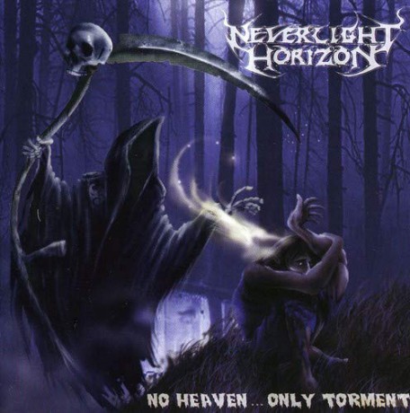 Neverlight Horizon: No Heaven Only Torment [CD]