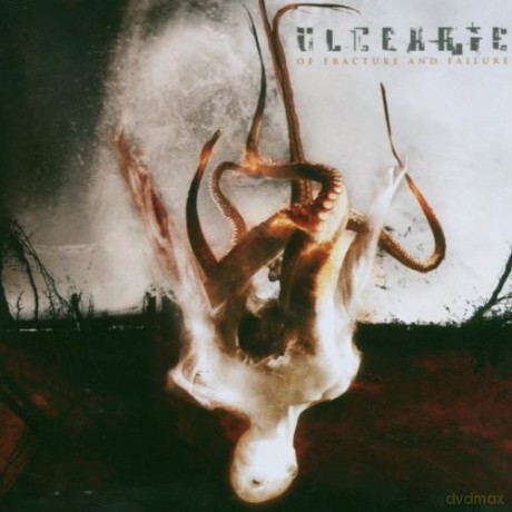 Ulcerate: Of Fracture And Failure [CD]