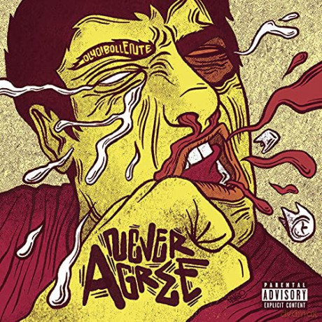 Olyo! Bollente: Olyo! Never Agree [CD]