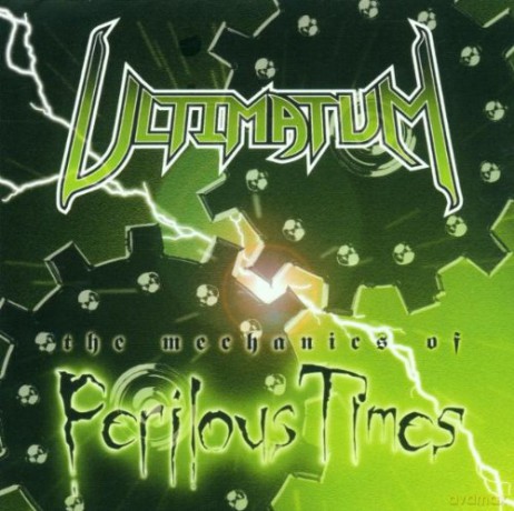 Ultimatum: Perilous Times [CD]