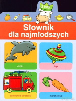 Sł. Dla Najmłodszych 3 Lata (twarda) [KSIĄŻKA]