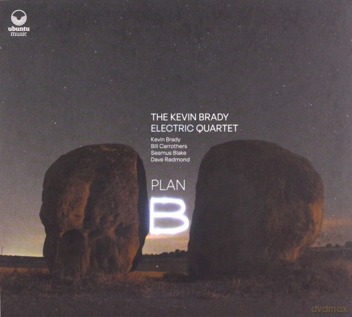Kevin Brady Electric Quartet: Plan B [CD]