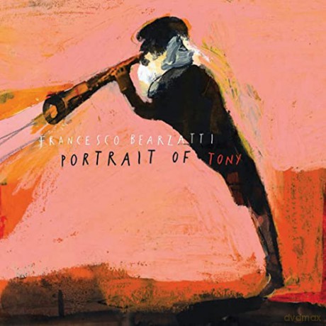Francesco Bearzatti: Portrait Of Tony [CD]