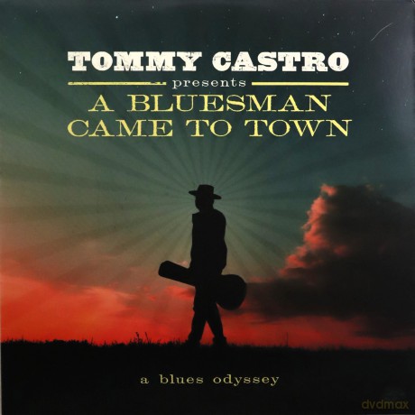 Tommy Castro: Presents A Bluesman Came To Town [Winyl]