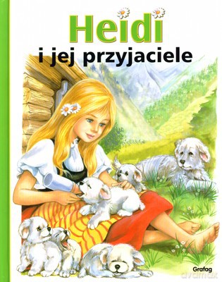 Heidi I Jej Przyjaciele (twarda) - Marie-Jose Maury [KSIĄŻKA]