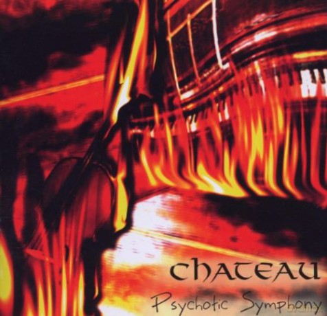 Chateau: Psychotic Symphony [CD]