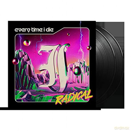 Every Time I Die: Radical [Winyl]