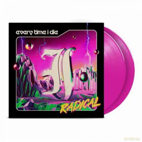 Every Time I Die: Radical [Winyl]