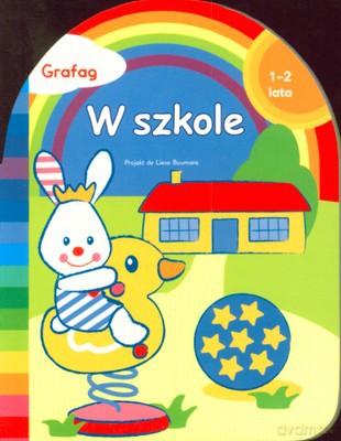 W Szkole Tęczowa Seria (twarda) [KSIĄŻKA]