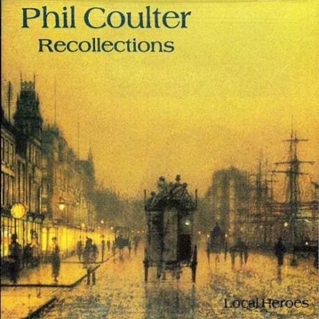 Phil Coulter: Recollections [CD]