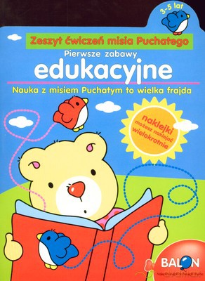 Zeszyt Ćwiczeń Misia Puchatka Pierwsze Zabawy Edukacyjne [KSIĄŻKA]