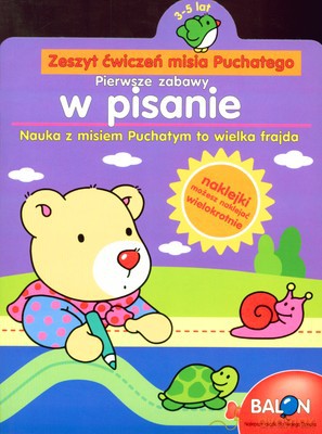 Zeszyt Ćwiczeń Misia Puchatka Pierwsze Zabawy W Pisanie [KSIĄŻKA]