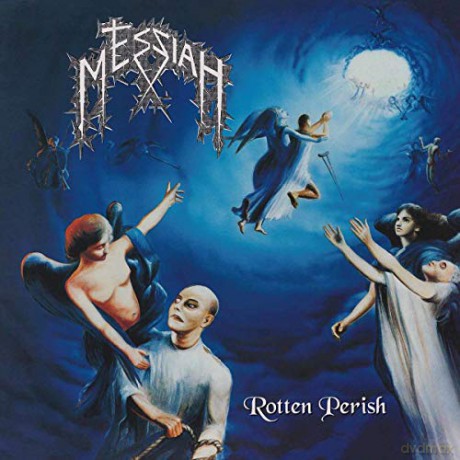 Messiah: Rotten Perish [CD]