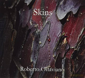Roberto Ottaviano: Skins [CD]