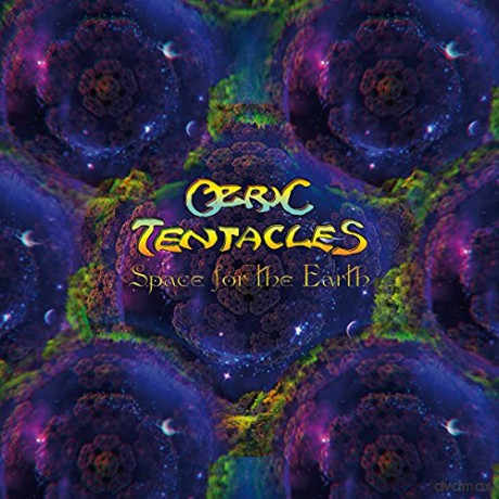 Ozric Tentacles: Space For The Earth (The Tour That Didn't Happen) [2CD]