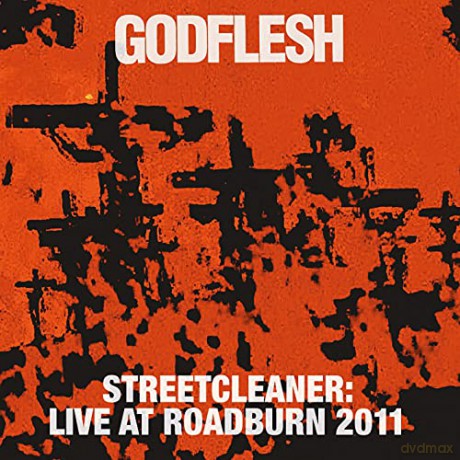 Godflesh: Streetcleaner Live at Roadburn 2011 [CD]