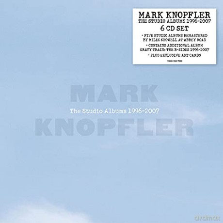 Mark Knopfler: Studio Albums 1996-2007 (Remastered) [6CD]