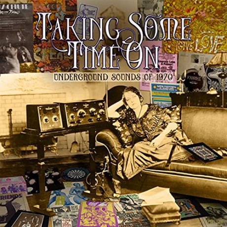 Taking Some Time On ~ Underground Sounds Of 1970 [4CD]
