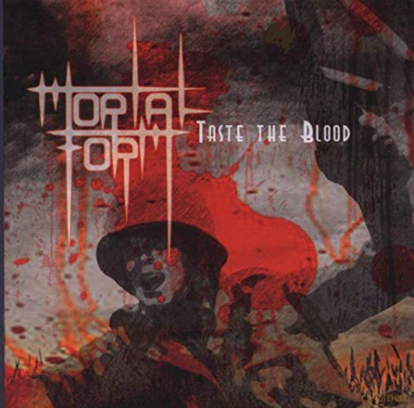 Mortal Form: Taste The Blood [CD]