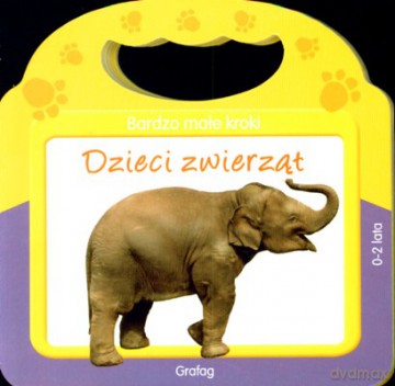 Bardzo Małe Kroki Dzieci Zwierząt (twarda) [KSIĄŻKA]