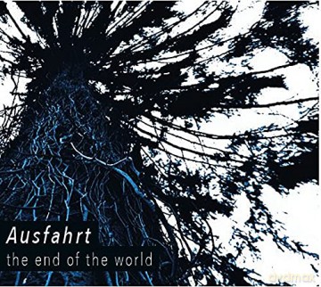 Ausfahrt: The End Of The World [CD]
