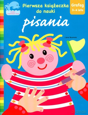 Pierwsza Książeczka Do Nauki Pisania [KSIĄŻKA]