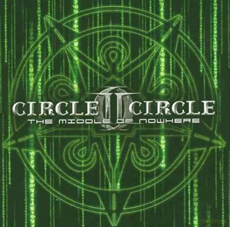 Circle Ii Circle: The Middle Of Nowhere [CD]