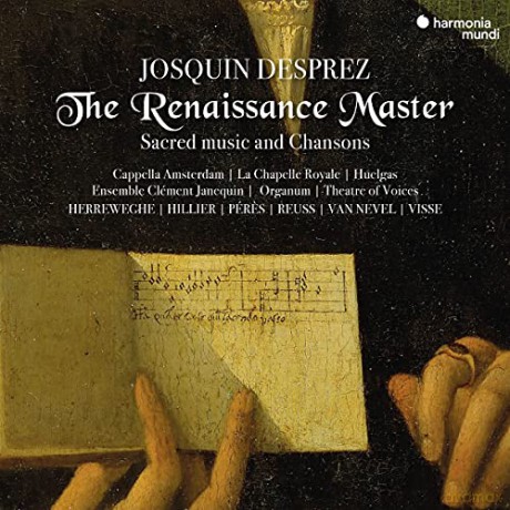 Josquin Desprez: The Renaissance Master Hillier Herreweghe Ensemble Organum Ensemble Clement Janequin [3CD]