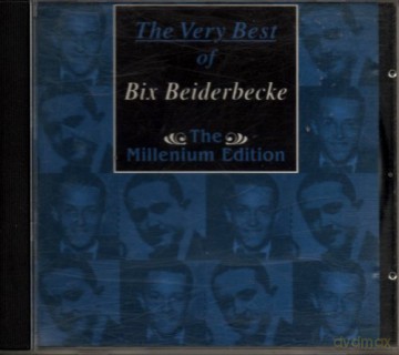 Bix Beiderbecke: The Very Best Of [CD]