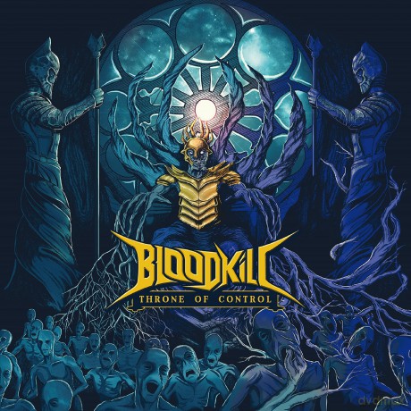 Bloodkill: Throne Of Control [CD]
