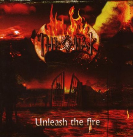 Thronar: Unleash The Fire [CD]