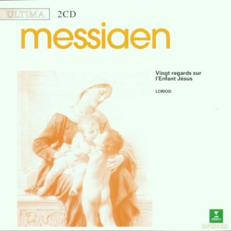 Olivier Messiaen: Vingt Regards Sur l'enfant Jesus [CD]